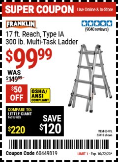 Harbor Freight Coupon 17 FOOT TYPE IA MUTI TASK LADDER Lot No. 67646/63418/63419/63417 Expired: 10/22/23 - $99.99