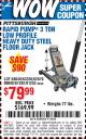 Harbor Freight Coupon RAPID PUMP 3 TON LOW PROFILE HEAVY DUTY STEEL FLOOR JACK Lot No. 64264/64266/64879/64881/61282/62326/61253 Expired: 11/1/15 - $79.99