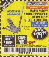 Harbor Freight Coupon RAPID PUMP 3 TON LOW PROFILE HEAVY DUTY STEEL FLOOR JACK Lot No. 64264/64266/64879/64881/61282/62326/61253 Expired: 4/30/18 - $79.99