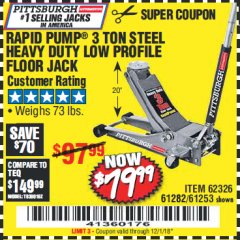Harbor Freight Coupon RAPID PUMP 3 TON LOW PROFILE HEAVY DUTY STEEL FLOOR JACK Lot No. 64264/64266/64879/64881/61282/62326/61253 Expired: 12/1/18 - $79.99