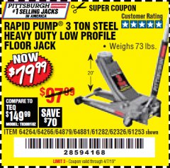 Harbor Freight Coupon RAPID PUMP 3 TON LOW PROFILE HEAVY DUTY STEEL FLOOR JACK Lot No. 64264/64266/64879/64881/61282/62326/61253 Expired: 4/7/19 - $79.99