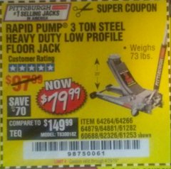 Harbor Freight Coupon RAPID PUMP 3 TON LOW PROFILE HEAVY DUTY STEEL FLOOR JACK Lot No. 64264/64266/64879/64881/61282/62326/61253 Expired: 4/29/19 - $79.99