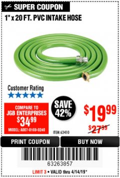 Harbor Freight Coupon 1" X 20 FT. PV INTAKE HOSE Lot No. 63410 Expired: 4/14/19 - $19.99