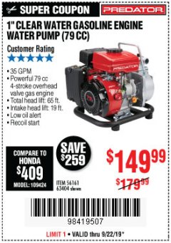Harbor Freight Coupon 1" GASOLINE ENGINE CLEAR WATER PUMP (79 CC) Lot No. 56161 63404 Expired: 9/22/19 - $149.99