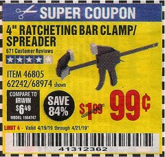 Harbor Freight Coupon 4" RATCHETING BAR CLAMP/SPREADER Lot No. 46805/62242/68974 Expired: 4/21/19 - $0.99