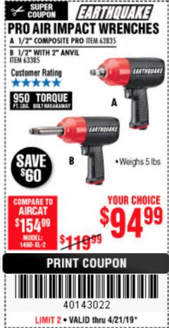 Harbor Freight Coupon PRO AIR IMPACT WRENCHES A 1/2" COMPOSITE PRO B 1/2" WITH 2" ANVIL Lot No. 62835/63385 Expired: 4/22/19 - $94.99