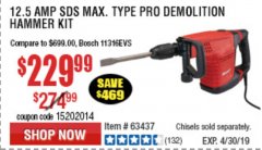Harbor Freight Coupon 12.5 AMP SDS MAX. TYPE PRO DEMOLITION HAMMER KIT Lot No. 63437 Expired: 5/1/19 - $229.99