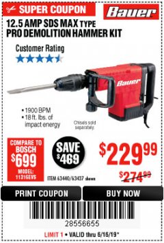 Harbor Freight Coupon 12.5 AMP SDS MAX. TYPE PRO DEMOLITION HAMMER KIT Lot No. 63437 Expired: 6/16/19 - $229.99
