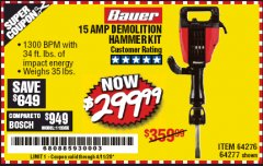 Harbor Freight Coupon BAUER 15AMP PRO DEMOLITION HAMMER KIT Lot No. 64277/64276/6403435/63438 Expired: 6/30/20 - $299.99