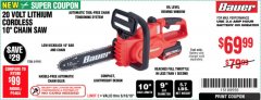 Harbor Freight Coupon BAUER 20 VOLT LITHIUM CORDLESS 10" COMPACT CHAIN SAW Lot No. 64940 Expired: 6/10/19 - $69.99