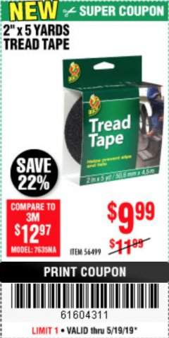 Harbor Freight Coupon 2" X 5 YARDS TREAD TAPE Lot No. 56499 Expired: 5/19/19 - $9.99