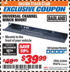 Harbor Freight ITC Coupon UNIVERSAL CHANNEL WINCH MOUNT Lot No. 62446/90476 Expired: 11/30/19 - $39.99