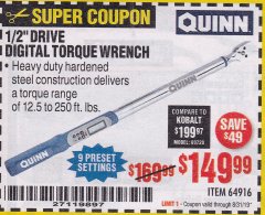 Harbor Freight Coupon 1/2" DRIVE DIGITAL TORQUE WRENCH Lot No. 64916 Expired: 8/31/19 - $149.99