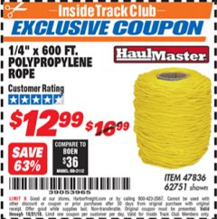 Harbor Freight ITC Coupon 1/4" X 600 FT. POLYPROPYLENE ROPE Lot No. 47836/62751 Expired: 10/31/18 - $12.99