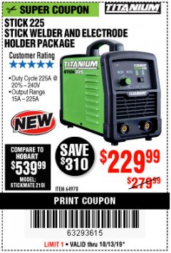 Harbor Freight Coupon TITANIUM STICK 225 INVERTER WELDER WITH ELECTRODE HOLDER Lot No. 64978 Expired: 10/13/19 - $229.99