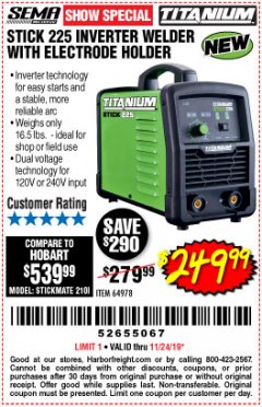 Harbor Freight Coupon TITANIUM STICK 225 INVERTER WELDER WITH ELECTRODE HOLDER Lot No. 64978 Expired: 11/24/19 - $249.99
