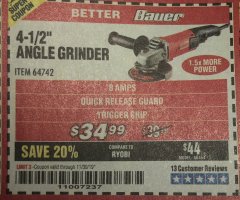 Harbor Freight Coupon BAUER 4-1/2" TRIGGER GRIP ANGLE GRINDER Lot No. 64742 Expired: 11/30/19 - $34.99