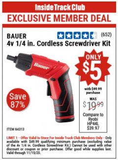 Harbor Freight Coupon BAUER 4 VOLT LITHIUM CORDLESS 1/4" SCREWDRIVER KIT Lot No. 64313 Expired: 11/15/20 - $5