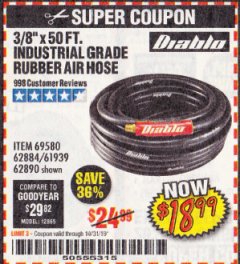 Harbor Freight Coupon DIABLO 3/8" X 50 FT. INDUSTRIAL GRADE RUBBER AIR HOSE Lot No. 62884 69580 61939 62890 Expired: 10/31/19 - $18.99