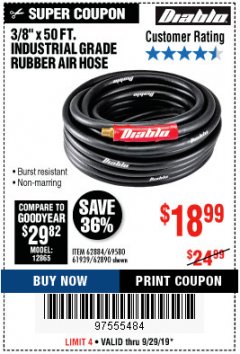Harbor Freight Coupon DIABLO 3/8" X 50 FT. INDUSTRIAL GRADE RUBBER AIR HOSE Lot No. 62884 69580 61939 62890 Expired: 9/29/19 - $18.99