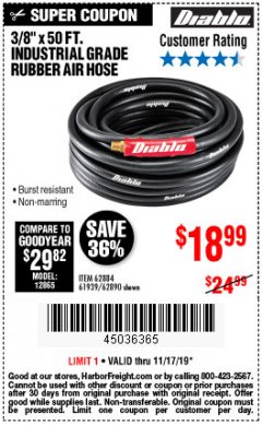 Harbor Freight Coupon DIABLO 3/8" X 50 FT. INDUSTRIAL GRADE RUBBER AIR HOSE Lot No. 62884 69580 61939 62890 Expired: 11/17/19 - $18.99