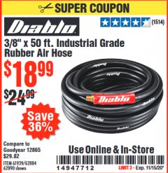 Harbor Freight Coupon DIABLO 3/8" X 50 FT. INDUSTRIAL GRADE RUBBER AIR HOSE Lot No. 62884 69580 61939 62890 Expired: 11/15/20 - $18.99