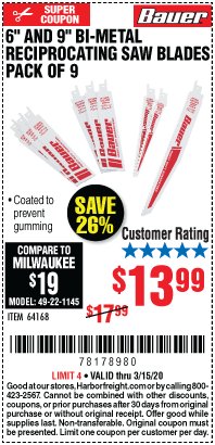 Harbor Freight Coupon 6" AND 9" BI-METAL RECIPROCATING SAW BLADES -PACK OF 9 Lot No. 64168 Expired: 3/15/20 - $13.99