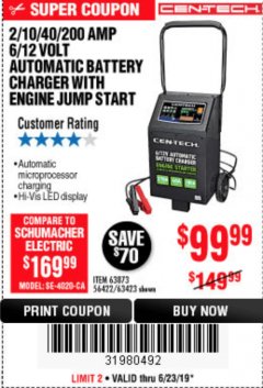 Harbor Freight Coupon CEN-TECH 2/10/40/200 AMP 6/12 VOLT AUTOMATIC BATTERY CHARGER WITH ENGINE JUMP START Lot No. 63423/56422/63873 Expired: 6/23/19 - $99.99