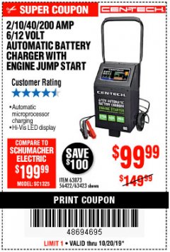 Harbor Freight Coupon CEN-TECH 2/10/40/200 AMP 6/12 VOLT AUTOMATIC BATTERY CHARGER WITH ENGINE JUMP START Lot No. 63423/56422/63873 Expired: 10/20/19 - $99.99