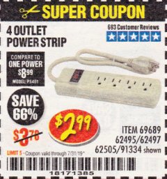 Harbor Freight Coupon 4 OUTLET POWER STRIP Lot No. 69689/62495/62497/62505/91334 Expired: 7/31/19 - $2.99