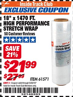 Harbor Freight ITC Coupon 18"  1470 FT. HIGH PERFORMANCE STRETCH WRAP Lot No. 61571/94172 Expired: 9/30/19 - $21.99