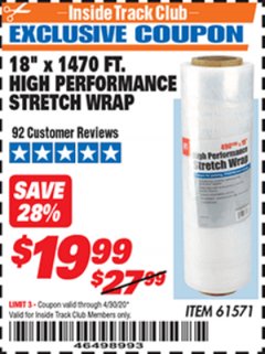 Harbor Freight ITC Coupon 18"  1470 FT. HIGH PERFORMANCE STRETCH WRAP Lot No. 61571/94172 Expired: 4/30/20 - $19.99