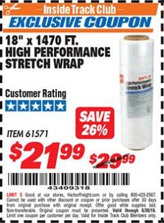 Harbor Freight ITC Coupon 18"  1470 FT. HIGH PERFORMANCE STRETCH WRAP Lot No. 61571/94172 Expired: 6/30/18 - $21.99