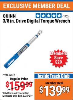 Harbor Freight ITC Coupon QUINN 3/8" DRIVE DIGITAL TORQUE WRENCH Lot No. 64915 Expired: 3/25/21 - $139.99
