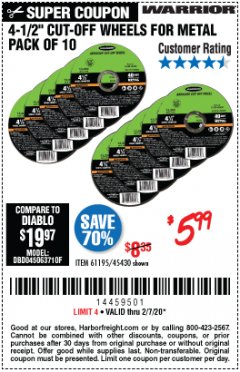 Harbor Freight Coupon 4-1/2" CUT-OFF WHEELS FOR METAL-PACK OF 10 Lot No. 61195/45430 Expired: 2/7/20 - $5.99