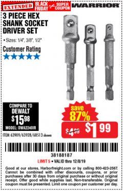 Harbor Freight Coupon WARRIOR 3 PIECE HEX DRILL SOCKET DRIVER SET  Lot No. 63909/63928/42191/68513 Expired: 12/8/19 - $1.99