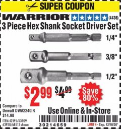 Harbor Freight Coupon WARRIOR 3 PIECE HEX DRILL SOCKET DRIVER SET  Lot No. 63909/63928/42191/68513 Expired: 12/18/20 - $2.99