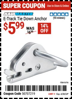 Harbor Freight Coupon E-TRACK RING Lot No. 66728 Valid Thru: 4/28/24 - $5.99