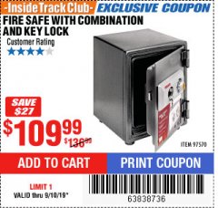 Harbor Freight ITC Coupon FIRE SAFE WITH COMBINATION AND KEY LOCK Lot No. 97570 Expired: 9/10/19 - $109.99