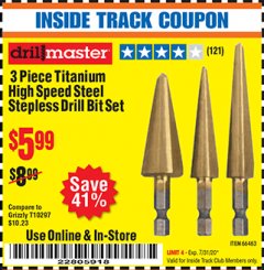Harbor Freight ITC Coupon 3 PIECE TITANIUM HIGH SPEED STEEL STEPLESS DRILL BIT SET Lot No. 66463 Expired: 7/31/20 - $5.99