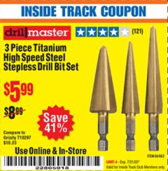Harbor Freight Coupon 3 PIECE TITANIUM HIGH SPEED STEEL STEPLESS DRILL BIT SET Lot No. 66463 Expired: 7/31/20 - $5.99
