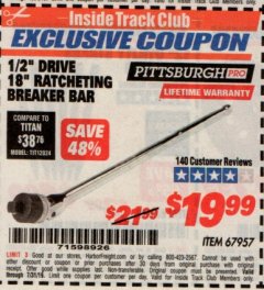 Harbor Freight ITC Coupon 1/2" DRIVE 18" RATCHETING BREAKER BAR Lot No. 67957 Expired: 7/31/19 - $19.99