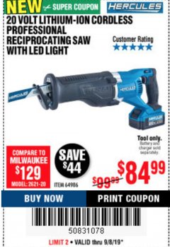 Harbor Freight Coupon HERCULES 20V PROFESSIONAL LITHIUM ION CORDLESS RECIPROCATING SAW Lot No. 64986 Expired: 9/8/19 - $84.99