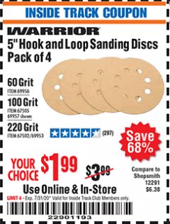 Harbor Freight ITC Coupon 5" HOOK AND LOOP SANDING DISCS - PACK OF 4 Lot No. 69956/67504/67505/69957/67502/69953 Expired: 7/31/20 - $1.99