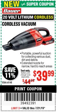 Harbor Freight Coupon BAUER CORDLESS VACUUM Lot No. 64148 Expired: 7/21/19 - $39.99