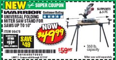 Harbor Freight Coupon WARRIOR UNIVERSAL FOLDING MITER SAW STAND Lot No. 56478 Expired: 12/17/19 - $49.99