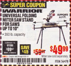 Harbor Freight Coupon WARRIOR UNIVERSAL FOLDING MITER SAW STAND Lot No. 56478 Expired: 9/30/19 - $49.99