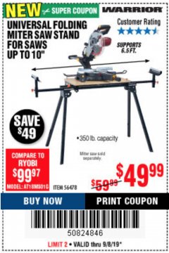 Harbor Freight Coupon WARRIOR UNIVERSAL FOLDING MITER SAW STAND Lot No. 56478 Expired: 9/8/19 - $49.99