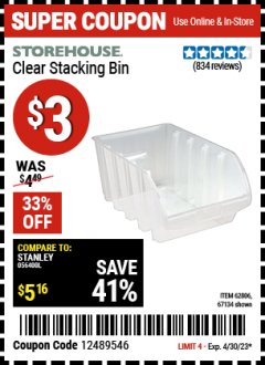 Harbor Freight Coupon 13"X 8" CLEAR STACKING BIN Lot No. 62806/67134 Expired: 4/30/23 - $3