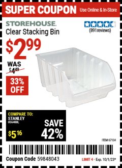 Harbor Freight Coupon 13"X 8" CLEAR STACKING BIN Lot No. 62806/67134 Expired: 10/1/23 - $2.99